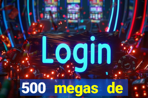 500 megas de internet equivale a quantos gigas
